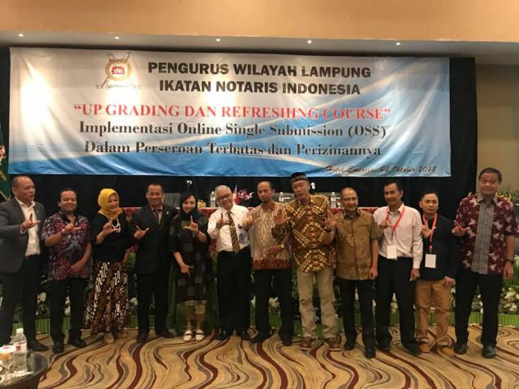 "UP GRADING DAN REFRESHING COURSE" Implementasi Online Single Submission (OSS) dalam Peseroan Terbatas dan Perizinannya yang di laksanakan Pengurus Wilayah Lampung Ikatan Notaris Indonesia