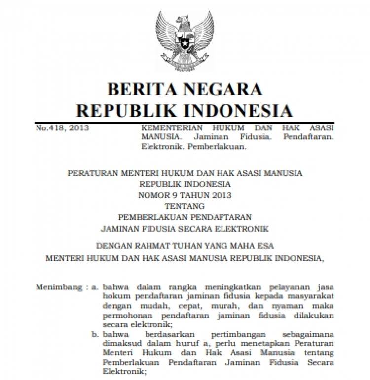 Permenkumham No 9 Tahun 2013 Tentang Pemberlakuan Pendaftaran Jaminan Fidusia Secara Elektronik